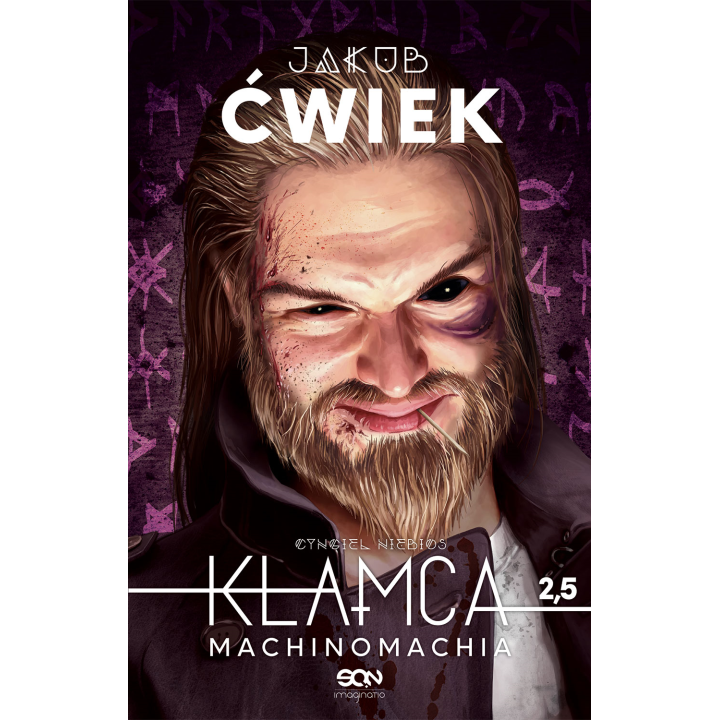 Okładka książki Kłamca 2,5. Machinomachia. Wydanie III Jakuba Ćwieka dostępnej w księgarni laBotiga