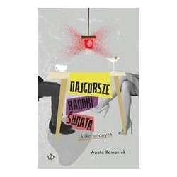 Najgorsze randki świata i kilka udanych
