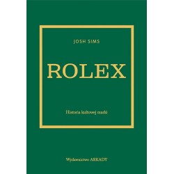 Rolex. Historia kultowej marki