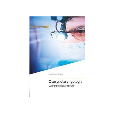 Otorynolaryngologia w praktyce lekarza POZ