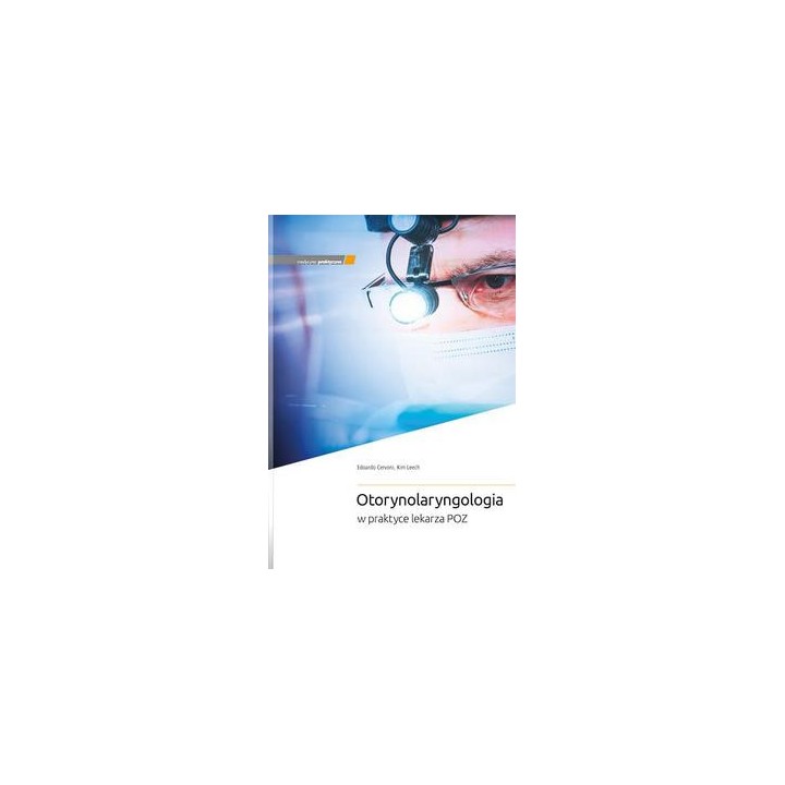 Otorynolaryngologia w praktyce lekarza POZ