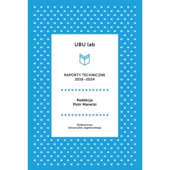 UBU lab. Raporty techniczne 2016-2024