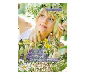 Sławna uzdrawiająca apteczka z pól i łąk