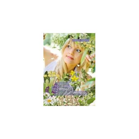 Sławna uzdrawiająca apteczka z pól i łąk