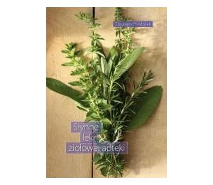 Słynne leki ziołowej apteki