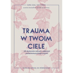 Trauma w twoim ciele