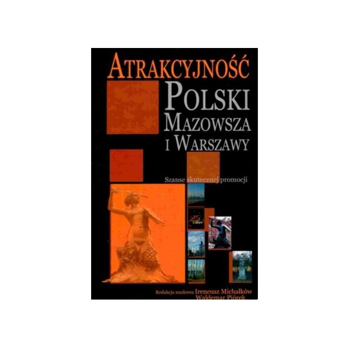 Atrakcyjność Polski, Mazowsza i Warszawy