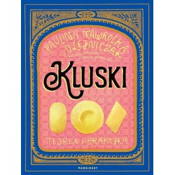 Kluski. Teoria i praktyka