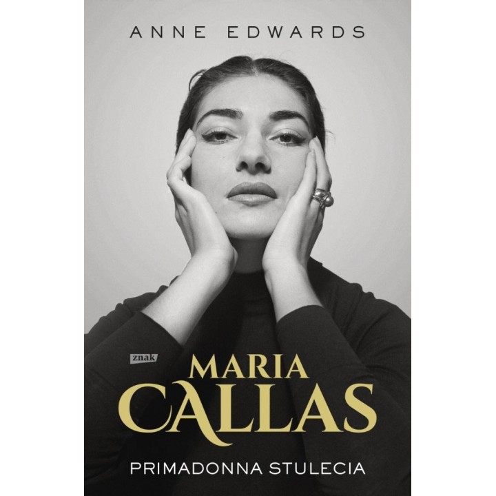 Maria Callas. Primadonna stulecia