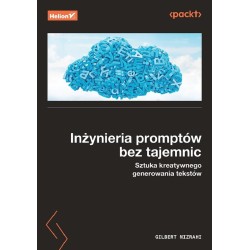 Inżynieria promptów bez tajemnic. Sztuka kreatywne