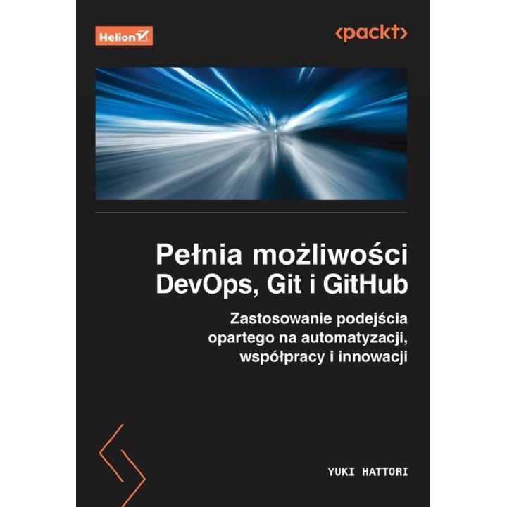 Pełnia możliwości DevOps, Git i GitHub