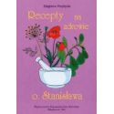 Recepty na zdrowie o.Stanisława