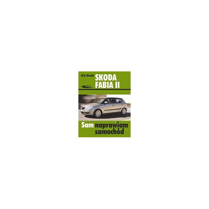 Skoda Fabia II 04/2007 do 10/2014