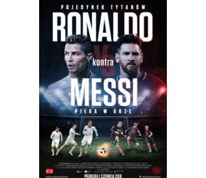 Film Ronaldo kontra Messi. Pojedynek tytanów