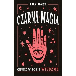 Czarna magia. Obudź w sobie wiedźmę