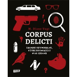 Corpus delicti. Zagadki kryminalne..