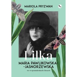 Lilka. Maria Pawlikowska- Jasnorzewska we...