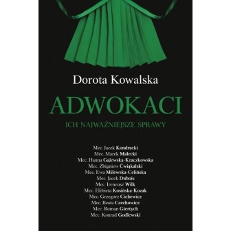 Adwokaci. Ich najważniejsze sprawy