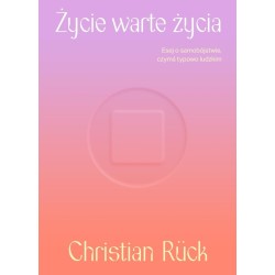 Życie warte życia. Esej o samobójstwie...