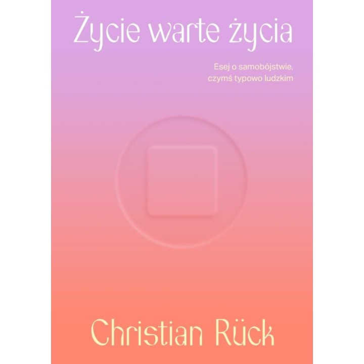Życie warte życia. Esej o samobójstwie...