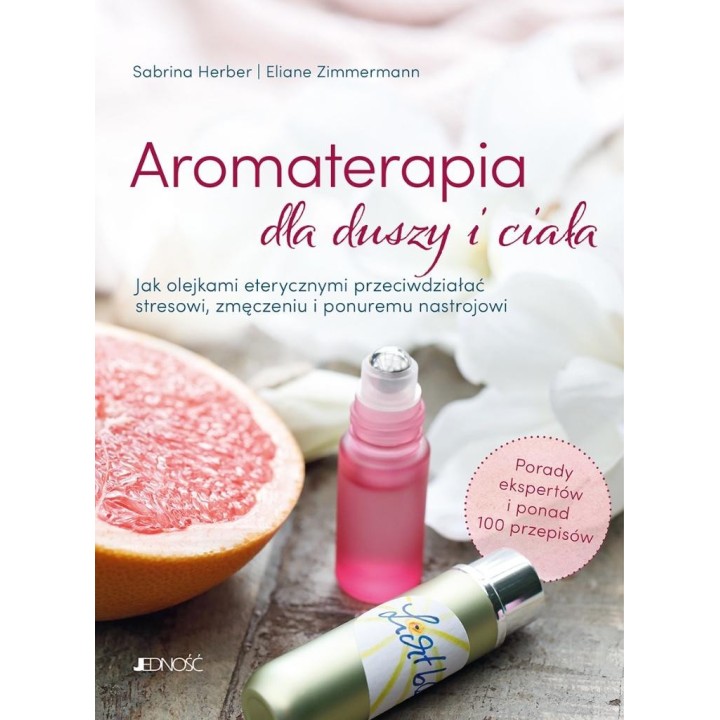 Aromaterapia dla duszy i ciała