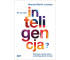Po co nam inteligencja?