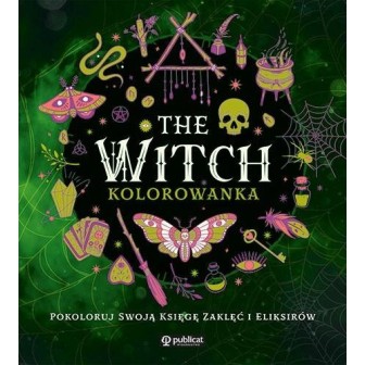The Witch. Kolorowanka. Pokoloruj swoją księgę...