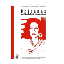 Chicanas - pisarki pochodzenia meksykańskiego