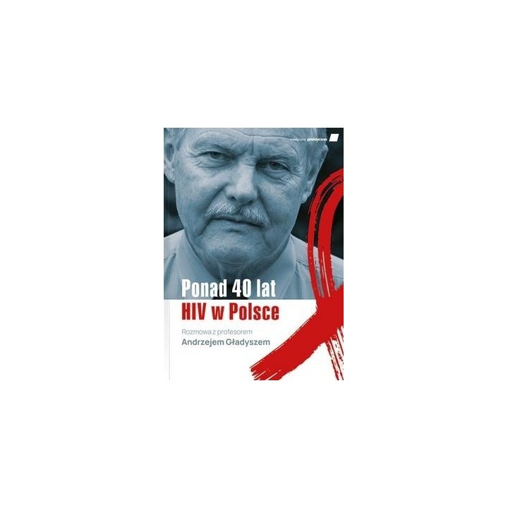 Ponad 40 lat HIV w Polsce