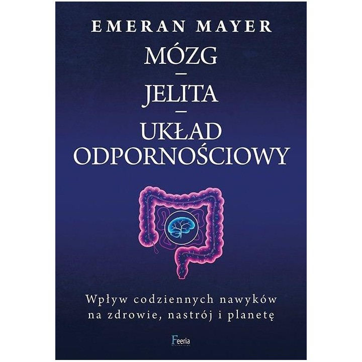 Mózg - jelita - układ odpornościowy