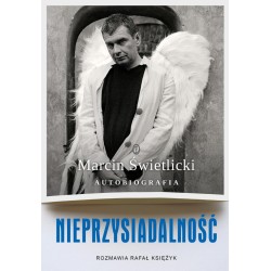 Nieprzysiadalność. Autobiografia