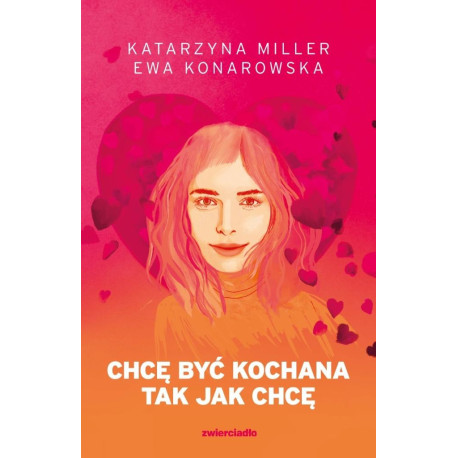 Chcę być kochana tak jak chcę