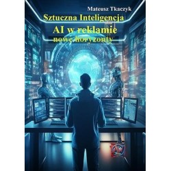 Sztuczna Inteligencja. AI w reklamie