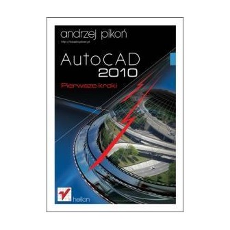 AutoCAD 2010. Pierwsze kroki