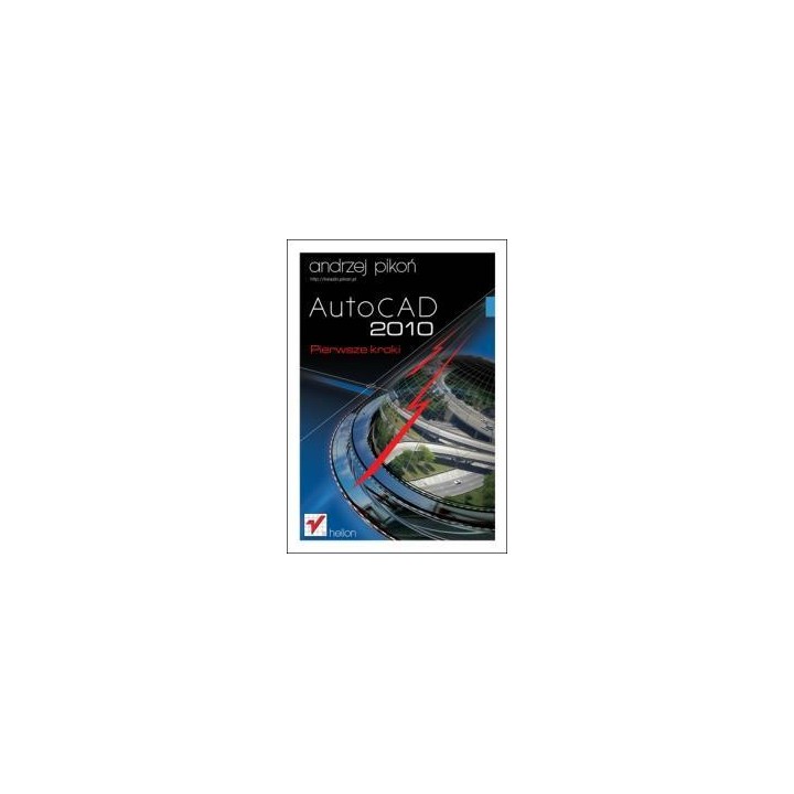 AutoCAD 2010. Pierwsze kroki