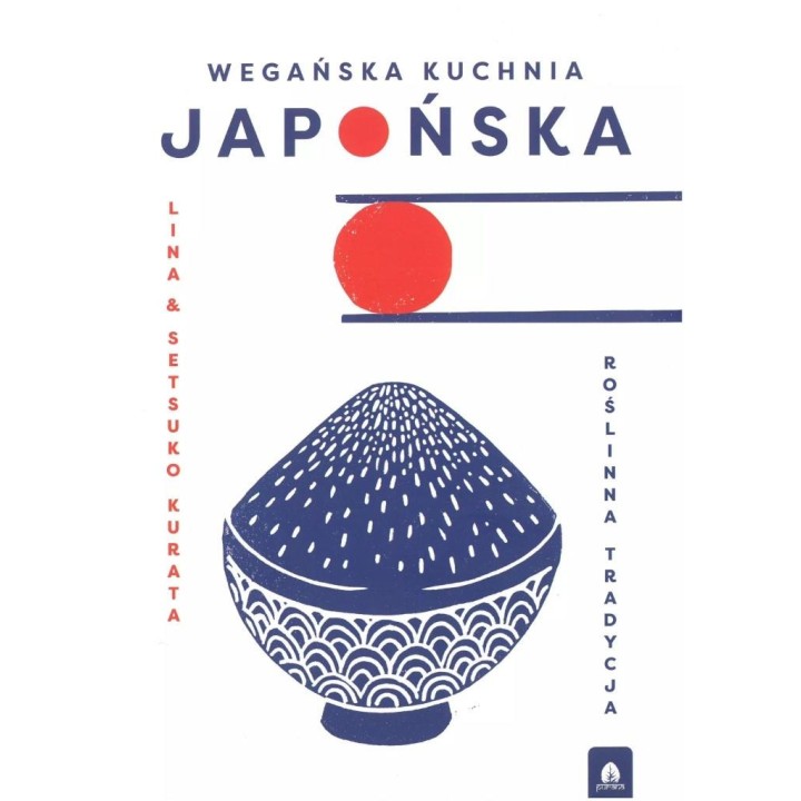 Wegańska kuchnia japońska. Roślinna tradycja