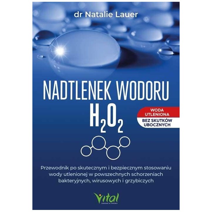 Nadtlenek wodoru. Przewodnik po skutecznym...