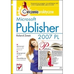 Microsoft Publisher 2007 PL. Ćwiczenia praktyczne