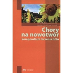 Chory na nowotwór. Kompendium leczenia bólu