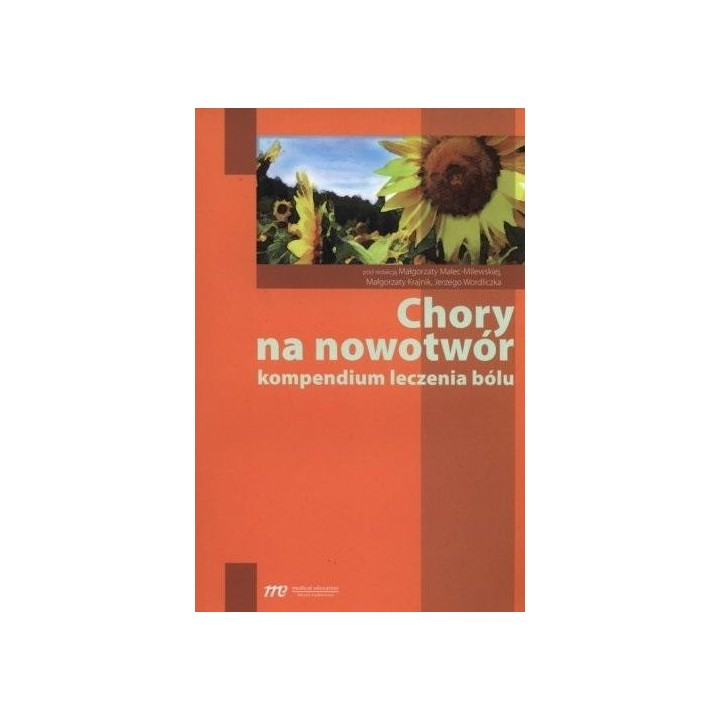 Chory na nowotwór. Kompendium leczenia bólu