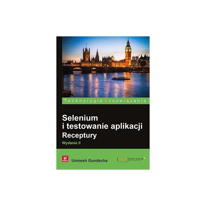 Selenium i testowanie aplikacji. Receptury w.II