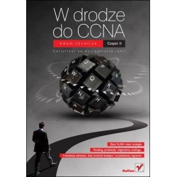 W drodze do CCNA. Część II