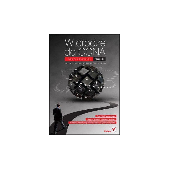 W drodze do CCNA. Część II