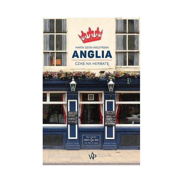 Anglia. Czas na herbatę