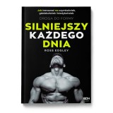 Okładka książki Silniejszy każdego dnia. Droga do formy. Jak trenować na czymkolwiek, gdziekolwiek i kiedykolwiek w księgarni La