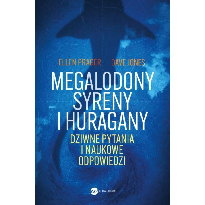 Megalodony, syreny i huragany