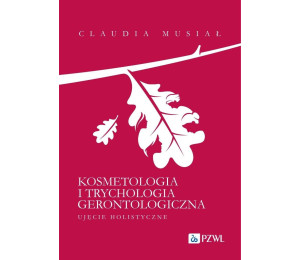 Kosmetologia i trychologia gerontologiczna