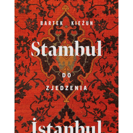 Stambuł do zjedzenia