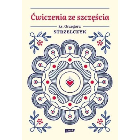 Ćwiczenia ze szczęścia