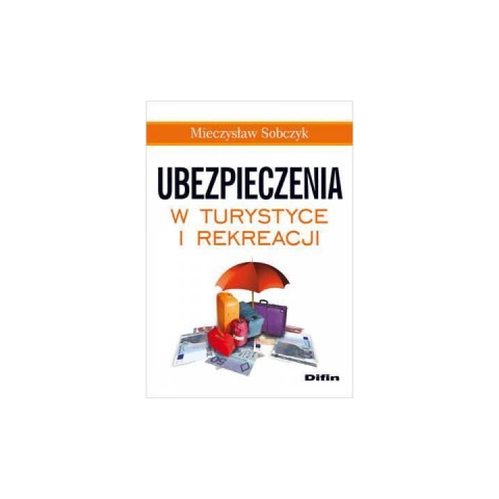 Ubezpieczenia w turystyce i rekreacji